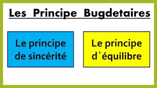 Les Principes Budgétaires Équilibre amp Sincérité [upl. by Aloise]