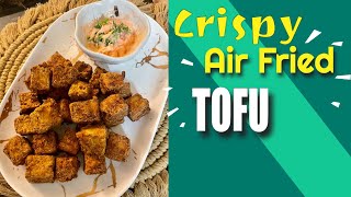 How to make Crispy Air Fried Tofu [upl. by Ahsial710]