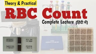 RBC Count  Complete Lecture with Practical by neubauer chamber in hindi  erythrocyte count [upl. by Norac657]