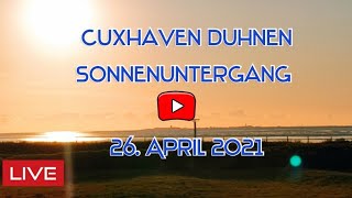 Duhnen Strand Sonnenuntergang Cuxhaven live Webcam [upl. by Nilde519]