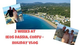 Two Weeks at IKOS DASSIA Corfu  Holiday Vlog [upl. by Rotkiv]