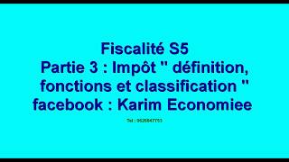 Fiscalité partie 3  impôt quotdéfinition fonction et classification quot [upl. by Cletis167]