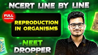 Reproduction in Organisms FULL CHAPTER  NCERT Class 12th Botany  Chapter 13  Yakeen NEET [upl. by Enaelem]