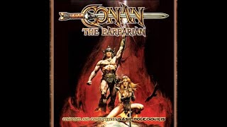 Conan the Barbarian  Original Soundtrack Expanded Edition [upl. by Tobit]