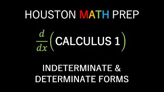 Determinate and Indeterminate Forms Introduction [upl. by Parshall]