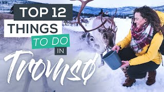 Top 12 Things to do in Tromsø in Winter [upl. by Aimik636]