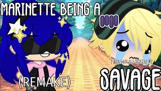 Marinette Being A Savage Remake  Gachaclub skit  miraculous ladybug [upl. by Neit]