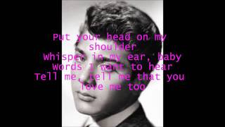 quotPut Your Head On My Shoulderquot By Paul Anka Lyrics [upl. by Filippo78]