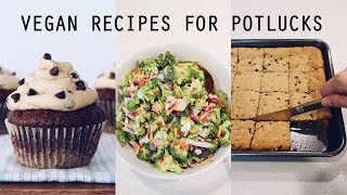 Easy Vegan Recipes for Potlucks amp Parties [upl. by Artemisa]