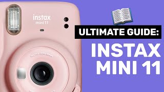 Ultimate Guide to the Fujifilm Instax Mini 11 w SHOOTING TIPS [upl. by Nirad]