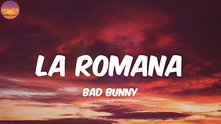 La Romana  Bad Bunny LetraLyrics [upl. by Eugine]