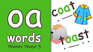 oa Words  Blending Phonics Phase 3 [upl. by Angadresma241]