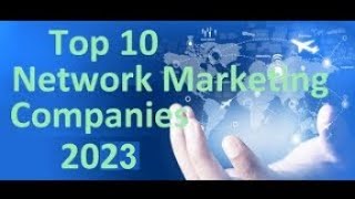 The top 10 network marketing companies 2024 [upl. by Hutchison]