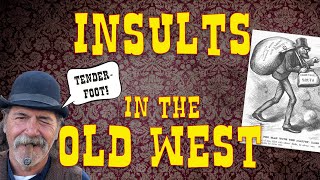 Insults in the Old West [upl. by Watt]