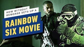 Does Without Remorse Set Up a Rainbow Six Movie Michael B Jordan Explains [upl. by Inaleon]