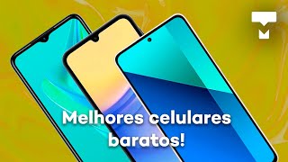 TOP 7 MELHORES CELULARES BARATOS para comprar – 2024 [upl. by Oileve]