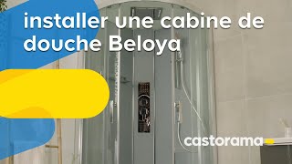 Comment installer une cabine de douche Beloya Goodhome  Castorama [upl. by Aicen]