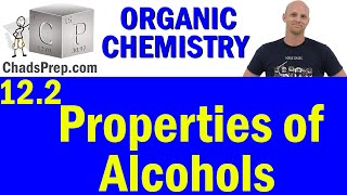 122 Properties of Alcohols  Organic Chemistry [upl. by Alyad]