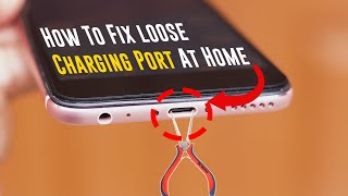 HOW TO FIX ANDROID PHONE Loose CHARGING PORT At HOME 2021 [upl. by Othella]