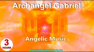 05  Angelic Music  Archangel Gabriel [upl. by Ylac]