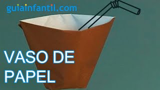 Aprende a hacer origami un vaso de papel [upl. by Yentnuoc479]