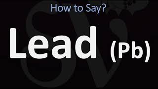 How to Pronounce Lead HEAVY METAL [upl. by Andonis]