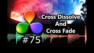 How To Create A Cross Dissolve And Cross Fade Transition In DaVinci Resolve [upl. by Yllod802]