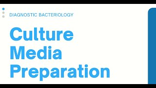 Culture Media Preparation Clinical Bacteriology [upl. by Mchenry]