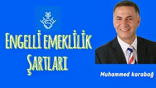 Engelli emeklilik şartları [upl. by Inalaehak]