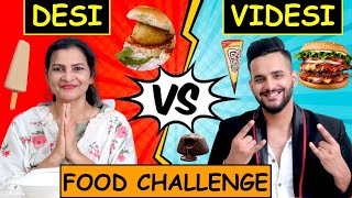 DESI vs VIDESI FOOD Challenge  BURGER vs VADA PAV [upl. by Kabob]