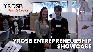 YRDSB News amp Events YRDSB Entrepreneurship Showcase [upl. by Aurelie247]