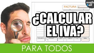 ¿Qué es el IVA y cómo CALCULARLO  Muy Fácil 😉 [upl. by Idnod]