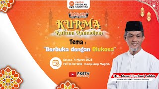 KURMA Kultum Ramadhan  Ust Ahmad Buchori Lubbis [upl. by Pownall]