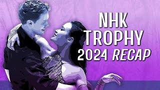 NHK Trophy 2024 Recap [upl. by Fannie]