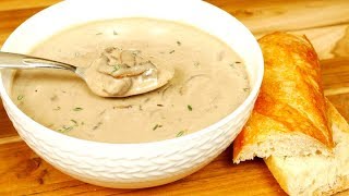 Cream of Mushroom Soup Recipe [upl. by Aldon772]