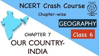 NCERT class 6 Geography Chapter 7 Our Country India [upl. by Akimihs]