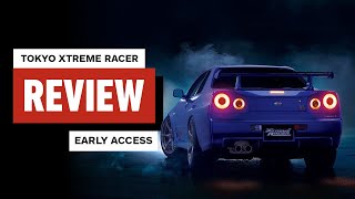 Tokyo Xtreme Racer Early Access Review [upl. by Notsrik]