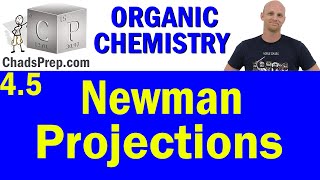 45 Newman Projections  Organic Chemistry [upl. by Justin127]