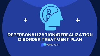 DepersonalizationDerealization Disorder Treatment Plan [upl. by Ahseekan80]