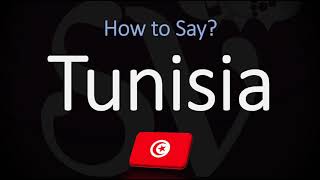 How to Pronounce Tunisia CORRECTLY [upl. by Charity571]