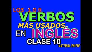 LOS 100 VERBOS MÁS USADOS DEL INGLÉS [upl. by Kcireddor]