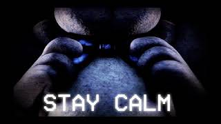 STAY CALM  FNaF Song by Griffinilla 1Hour [upl. by Ahsirtap]