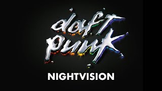 Daft Punk  Nightvision Official Audio [upl. by Lirret]