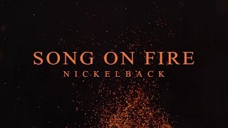 Nickelback  Song On Fire Lyric Video [upl. by Idisahc228]