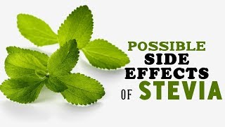 9 Possible Side Effects of Stevia [upl. by Siroved132]