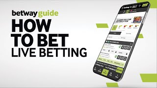 Betway Guide How to Bet Live Betting [upl. by Tymothy]