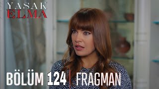 yasak elma 124 Bölüm Fragman [upl. by Acireit]