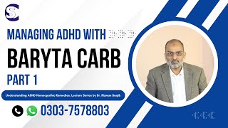 Managing ADHD with Baryta Carb Part 1  Lecture Series  By Dr Rizwan Saqib  In UrduHindi [upl. by Iva640]