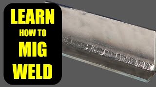 How to MIG Weld for Beginners MIG Welding Basics [upl. by Madson]