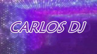 ♪♪ MIX DIGAME USTED  CARLOS DJ ♪♪ [upl. by Ama]